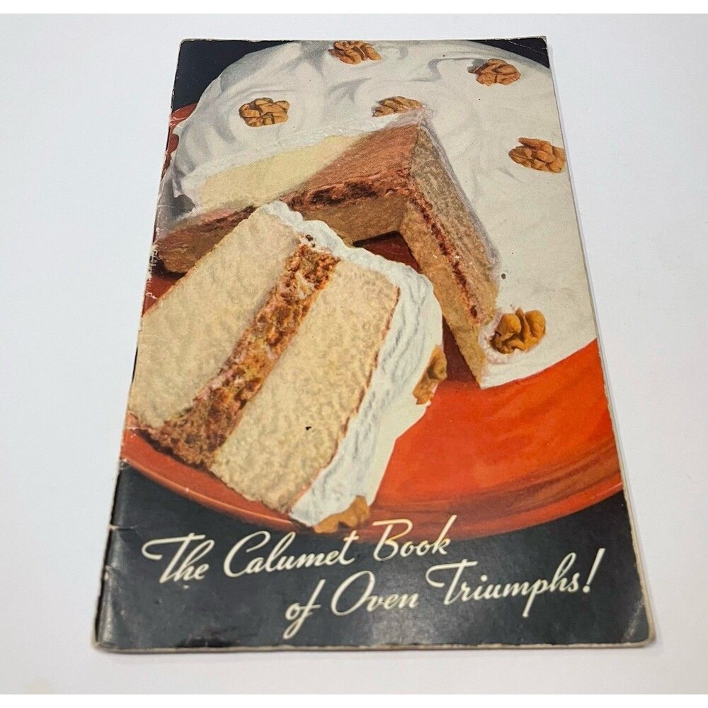 VTG 1934 Calumet Book Of Oven Triumphs Recipe Pamphlet Cakes Cookies Bread Pies